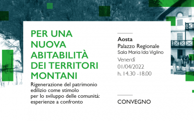 Convegno “Per una nuova abitabilità dei territori montani”