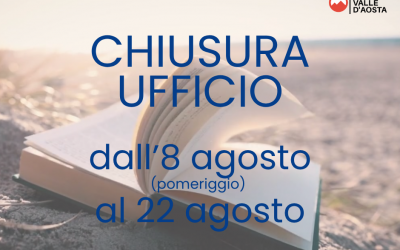 Chiusura ufficio del GAL Valle d’Aosta
